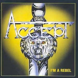 Capa do álbum "I'm Rebel", de Accept