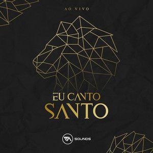 Capa do Single/EP "Eu Canto Santo", de EA Sounds