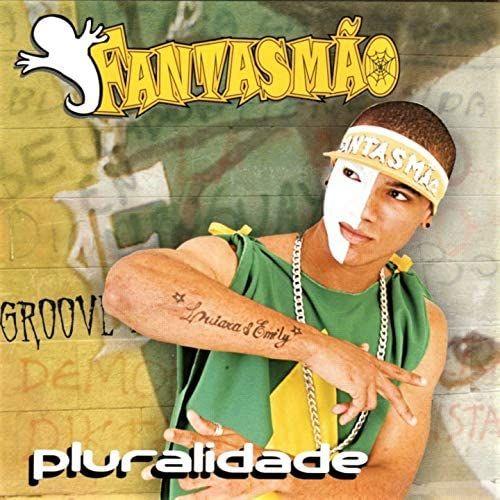 Capa do Álbum "Pluralidade", de Fantasmão 