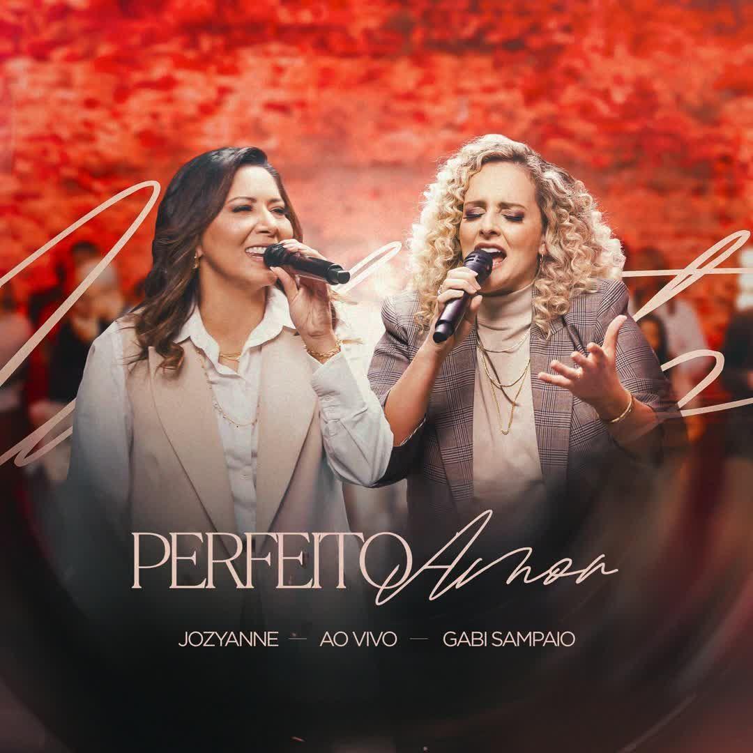 Portada de Sencillo/EP "Perfeito Amor (part. Jozyanne)", de Gabi Sampaio