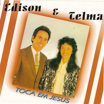 Capa do álbum "Toca Em Jesus", de Édison e Telma