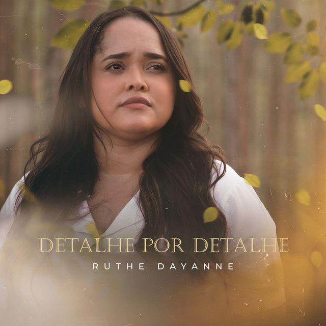 Single/EP cover of "Detalhe Por Detalhe " by Ruthe Dayanne