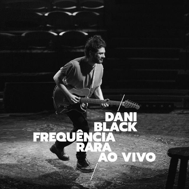 Portada de Álbum "Frequência Rara (Ao Vivo)", de Dani Black