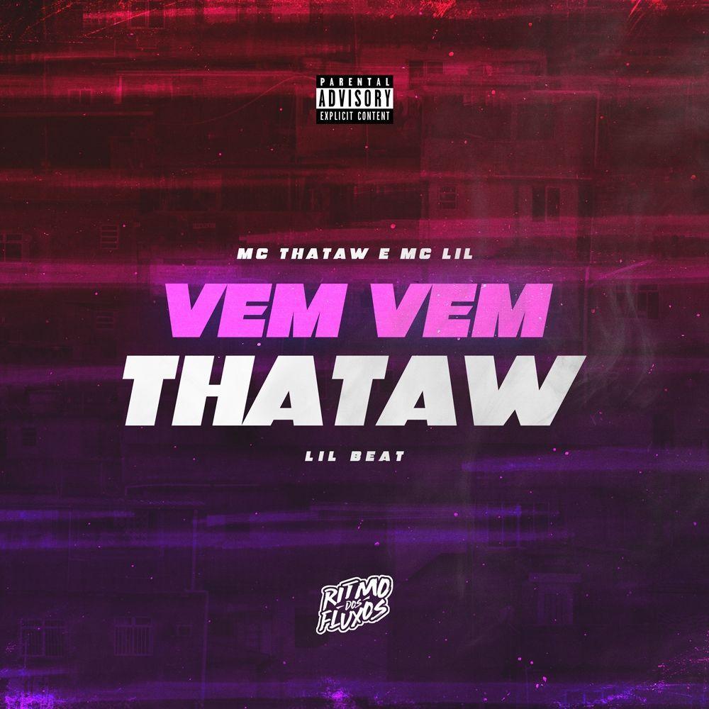 Capa do álbum "Vem Vem Thataw", de MC Thataw