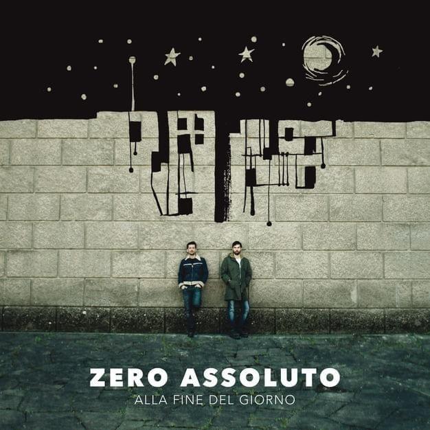 Album cover of "Alla Fine Del Giorno" by Zero Assoluto