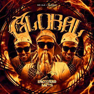Capa do Single/EP "Global (part. Blacka)", de MC Alê