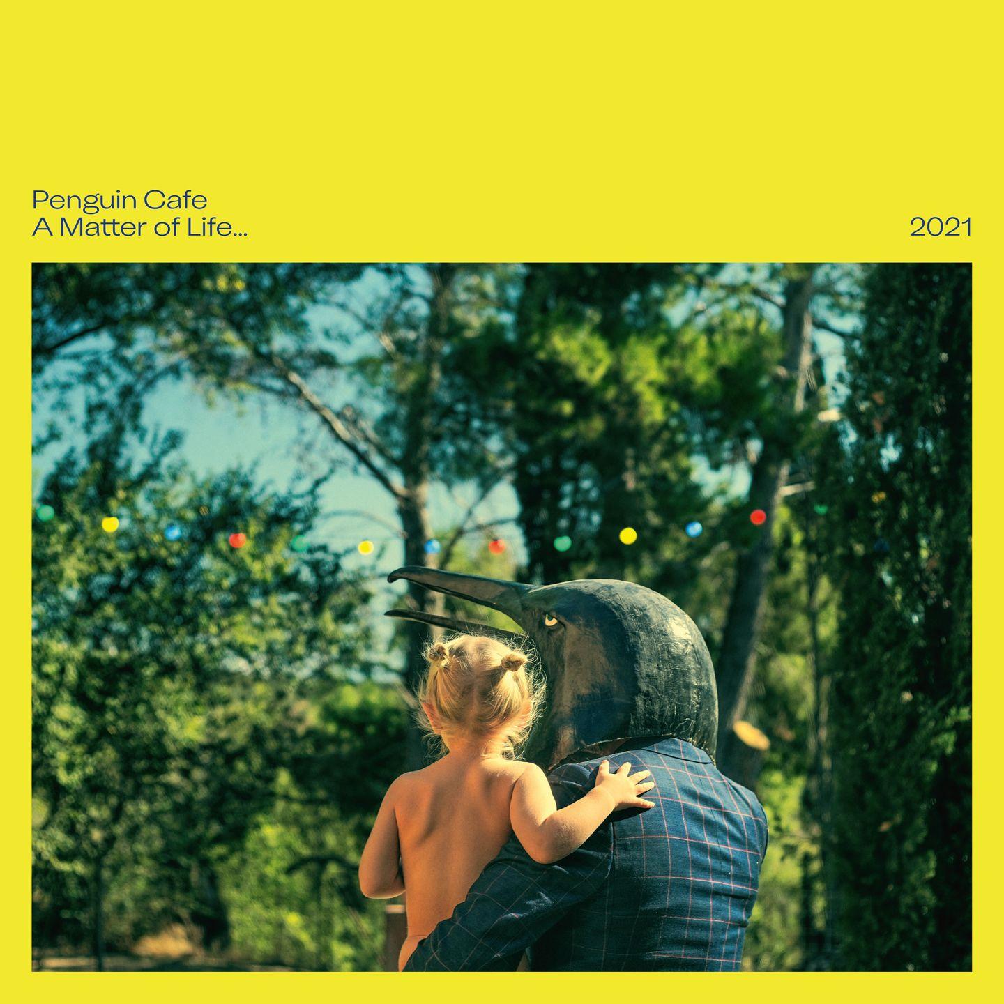 Portada de Álbum "A Matter of Life... 2021", de Penguin Cafe 