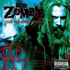 Portada de Álbum "The Sinister Urge", de Rob Zombie