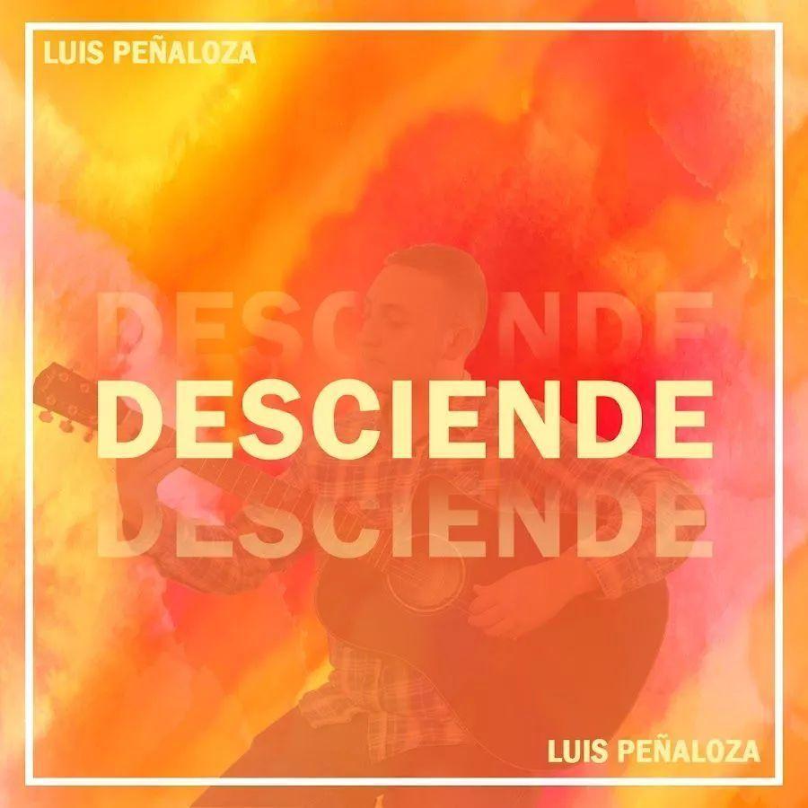 Portada de Álbum "Desciende", de Luis Peñaloza