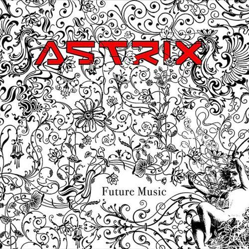 Capa do Álbum "Future Music", de Astrix