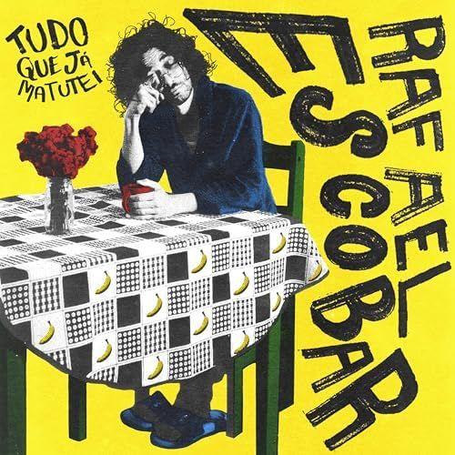 Portada de Sencillo/EP "Tudo Que Já Matutei", de Rafael Escobar