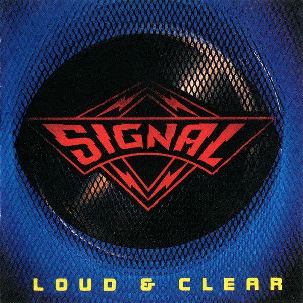 Portada de Álbum "Loud and Clear", de Signal
