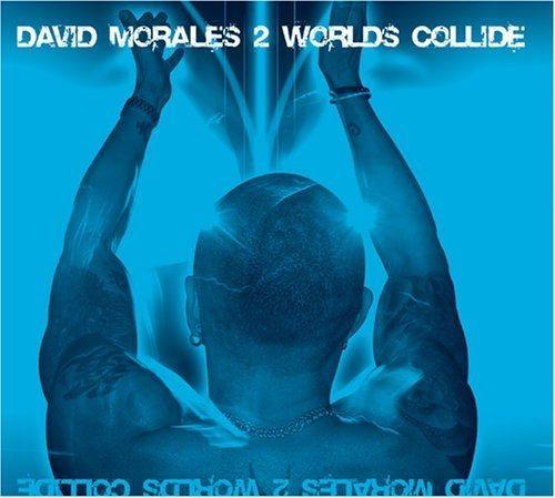 Portada de Álbum "2 Worlds Collide", de David Morales