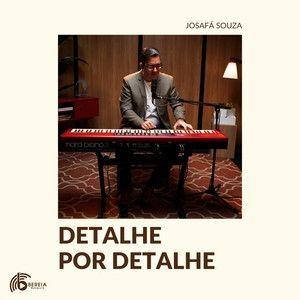 Portada de Sencillo/EP "Detalhe Por Detalhe", de Josafá Souza