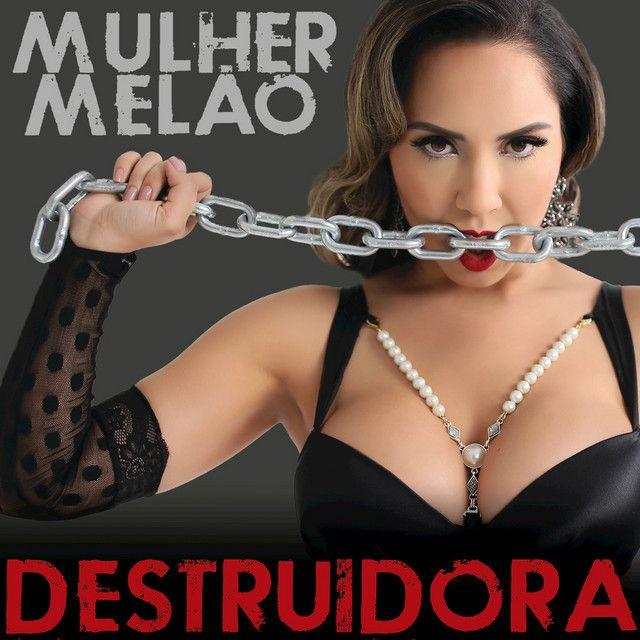 Capa do Single/EP "Destruidora Single", de Mulher Melão