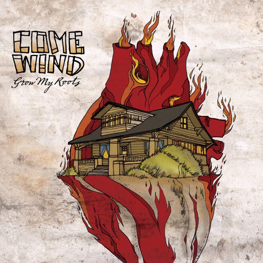 Album cover of "Grow My Roots" by Come Wind