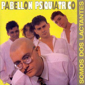Portada de Álbum "Somos Dos Lactantes", de Pabellón Psiquiátrico