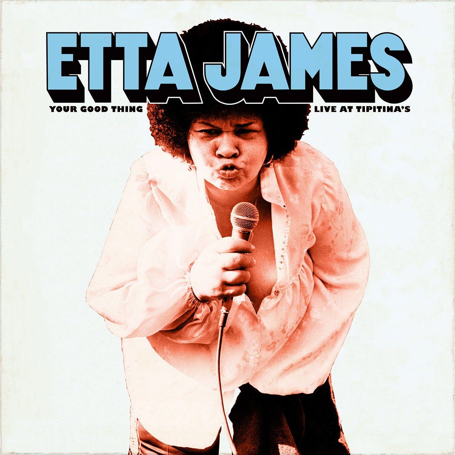 Portada del álbum "Your Good Thing - Live At Tipitina's", de Etta James