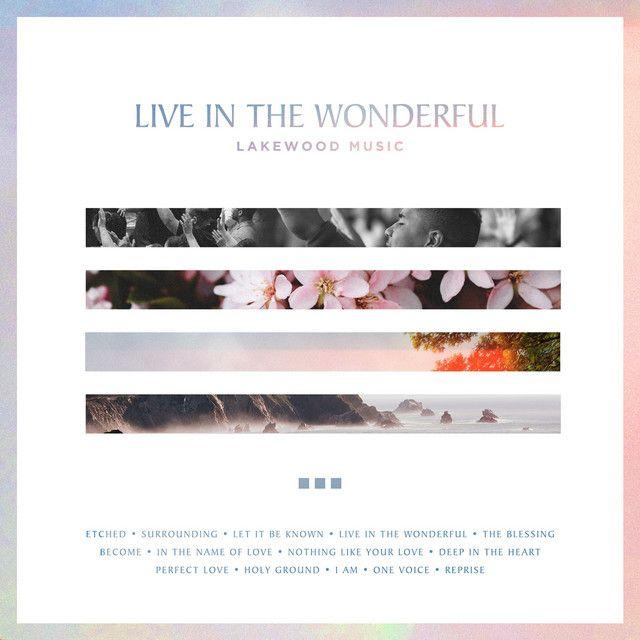 Album cover of "Live In The Wonderful" by Lakewood Music