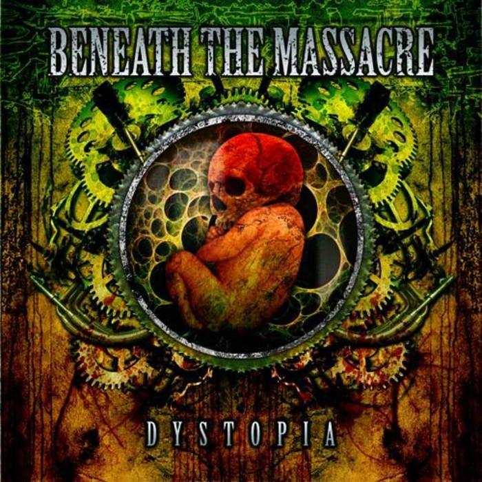 Portada de Álbum "Dystopia", de Beneath the Massacre
