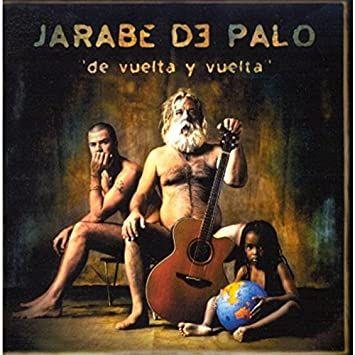 Portada de Álbum "De Vuelta y Vuelta", de Jarabe de Palo