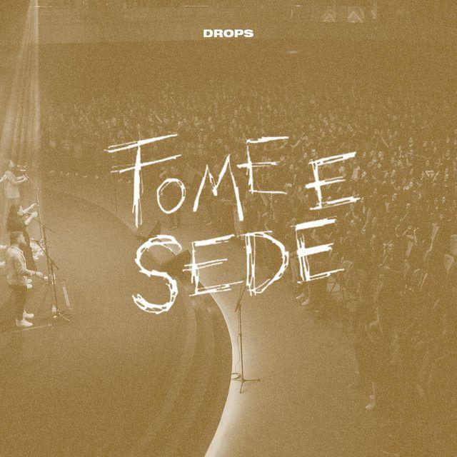 Portada del álbum "Fome e Sede", de Drops INA