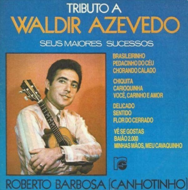Portada de Álbum "Tributo a Waldir Azevedo", de Canhotinho