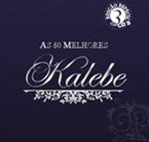 Capa do Álbum "As melhores de Kalebe", de Kalebe