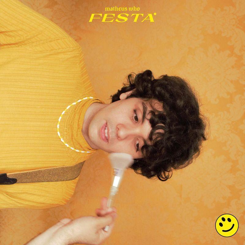 Portada de Sencillo/EP "Festa", de Matheus Who