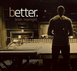 Capa do álbum "Better.", de Brian McKnight