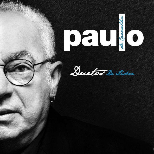 Album cover of "Duetos De Lisboa" by Paulo de Carvalho