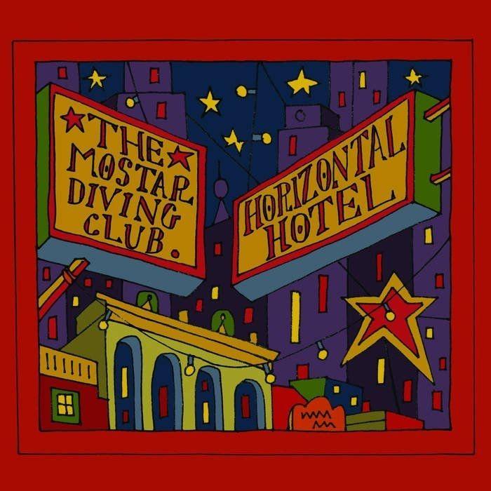 Portada de Álbum "Horizontal Hotel ", de The Mostar Diving Club