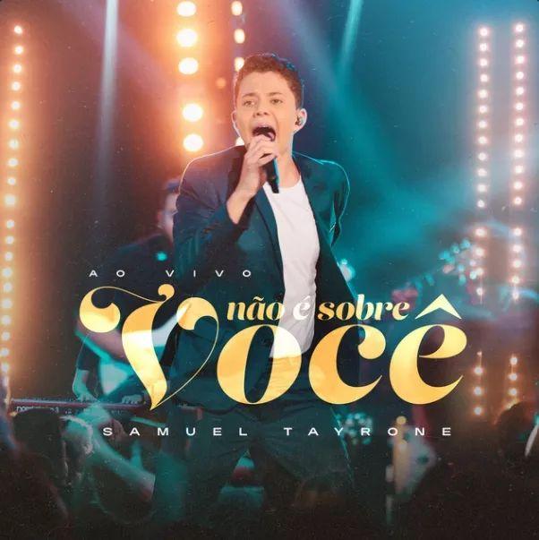Portada de Sencillo/EP "Não é Sobre Você (Ao Vivo)", de Samuel Tayrone