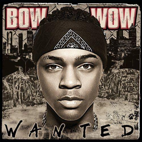 Capa do Álbum "Wanted", de Bow Wow