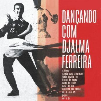 Portada de Álbum "Dançando Com Djalma Ferreira", de Djalma Ferreira
