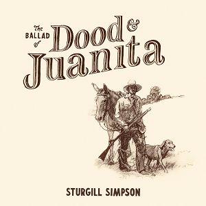 Portada de Álbum "The Ballad Of Dood & Juanita", de Sturgill Simpson