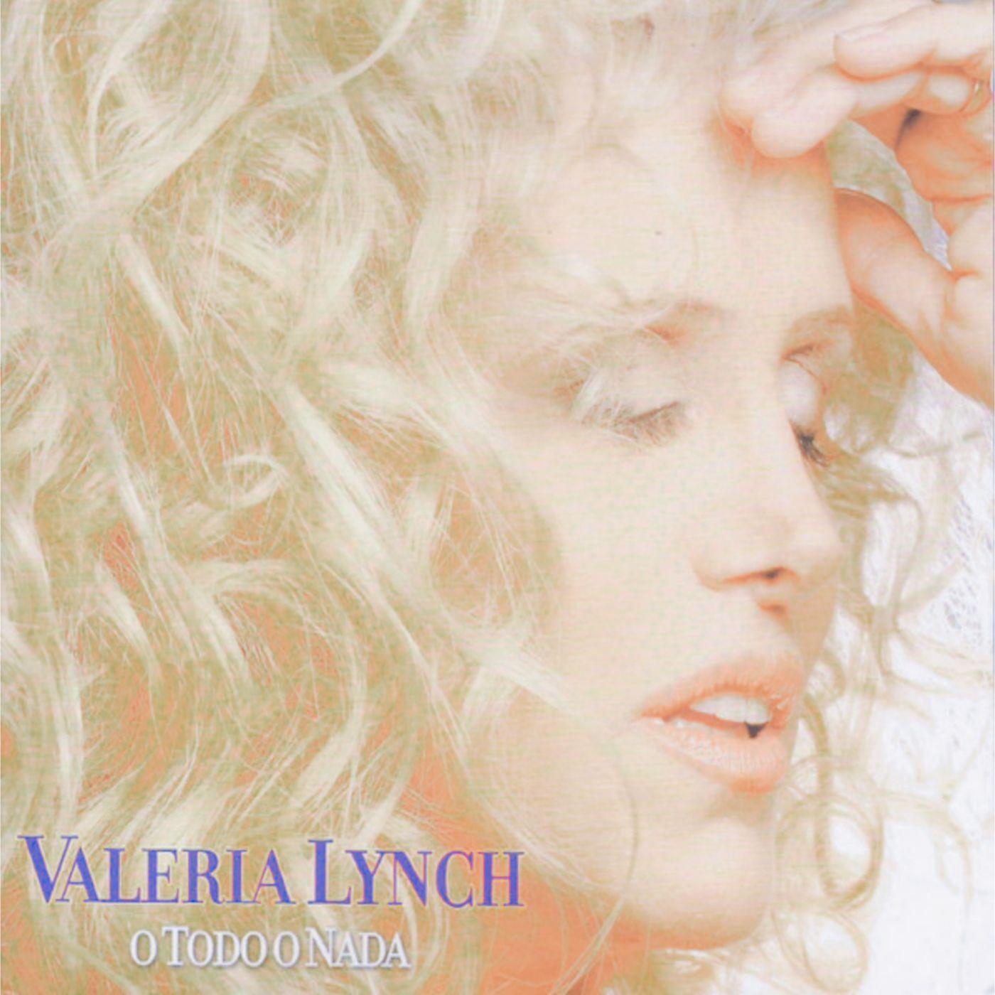 Portada del álbum "O Todo O Nada", de Valeria Lynch