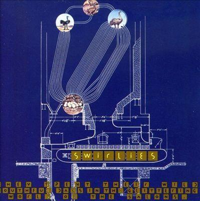 Portada de Álbum "They Spent Their Wild Youthful Days In The Glittering World Of The Salons", de Swirlies