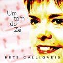 Portada de Álbum "Um Tom Do Z", de Bete Calligaris