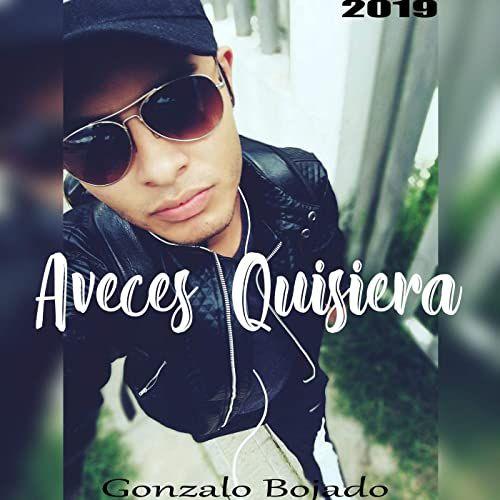 Portada de Sencillo/EP "Aveces Quisiera", de Gonzalo Bojado