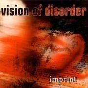 Portada de Álbum "Imprint", de Vision of Disorder