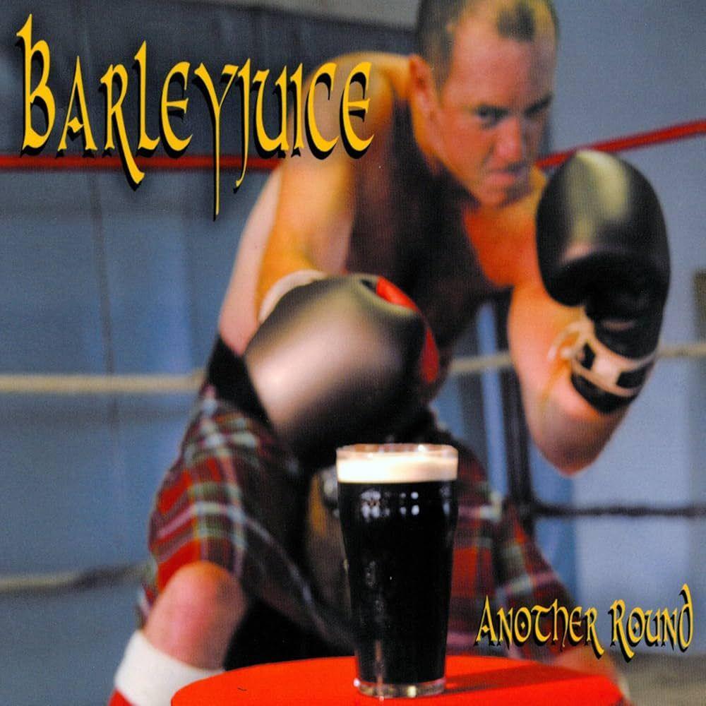 Capa do Álbum " Another Round", de Barleyjuice
