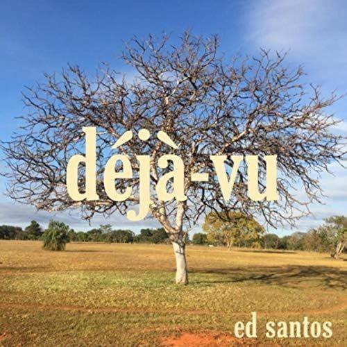 Capa do Single/EP "Deja Vu", de Ed Santos