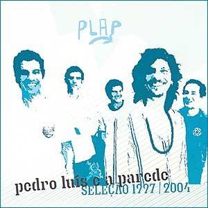 Portada de Álbum "Seleção 1997-2004", de Pedro Luís & A Parede