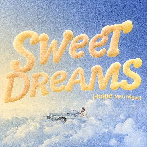 Capa do Single/EP "Sweet Dreams (feat. Miguel)", de j-hope