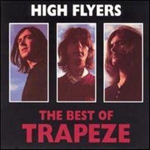 Capa do Álbum "High Flyers: The Best of Trapeze", de Trapeze