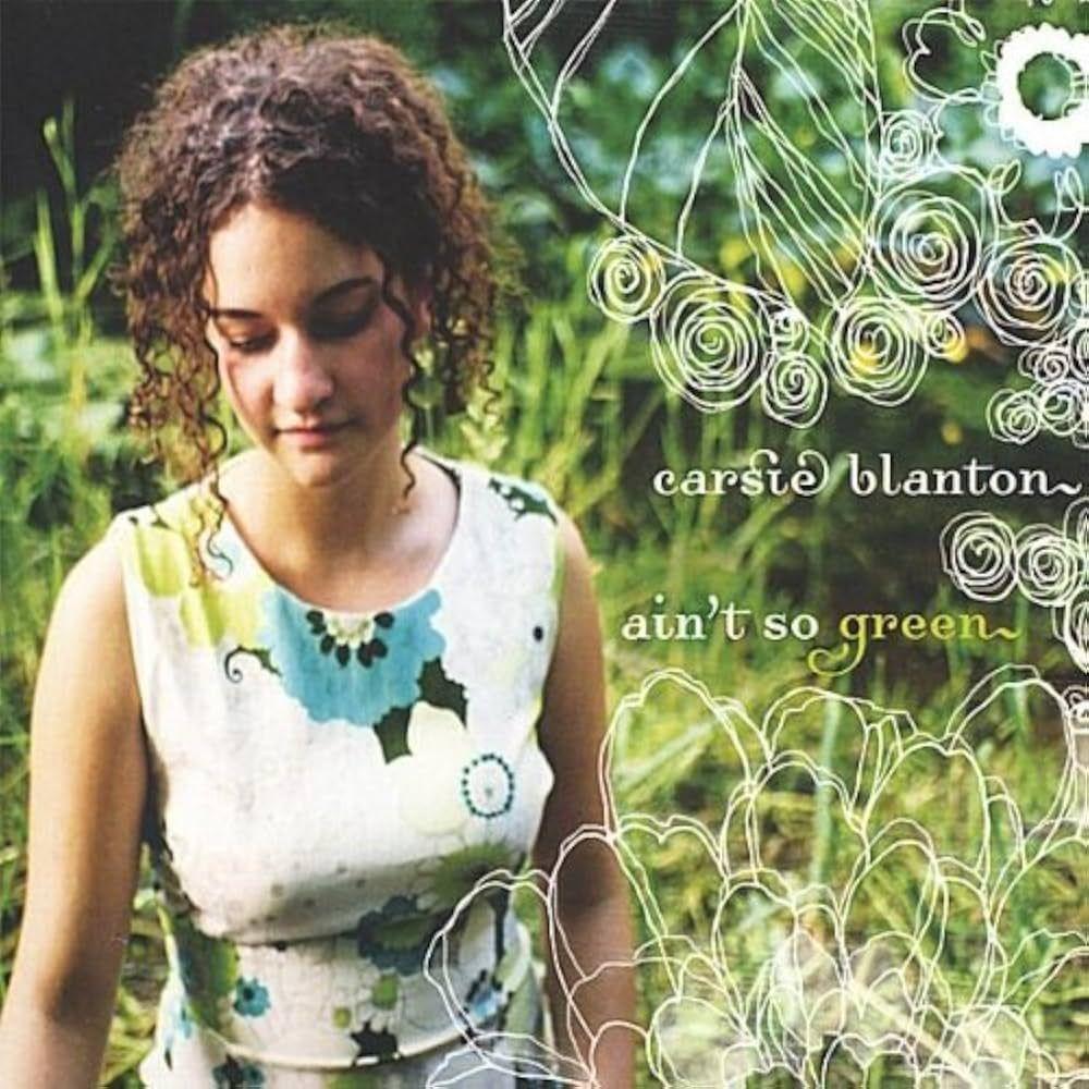 Portada de Álbum "Ain't So Green", de Carsie Blanton