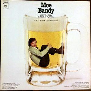 Portada de Álbum "Here I Am Drunk Again", de Moe Bandy