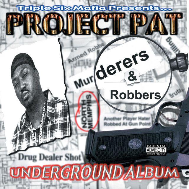 Capa do Álbum "Murderers & Robbers", de Project Pat