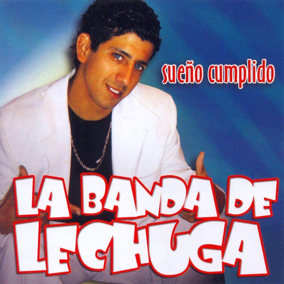 Portada de Álbum "Sueño Cumplido", de La Banda de Lechuga